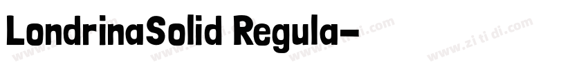 LondrinaSolid Regula字体转换